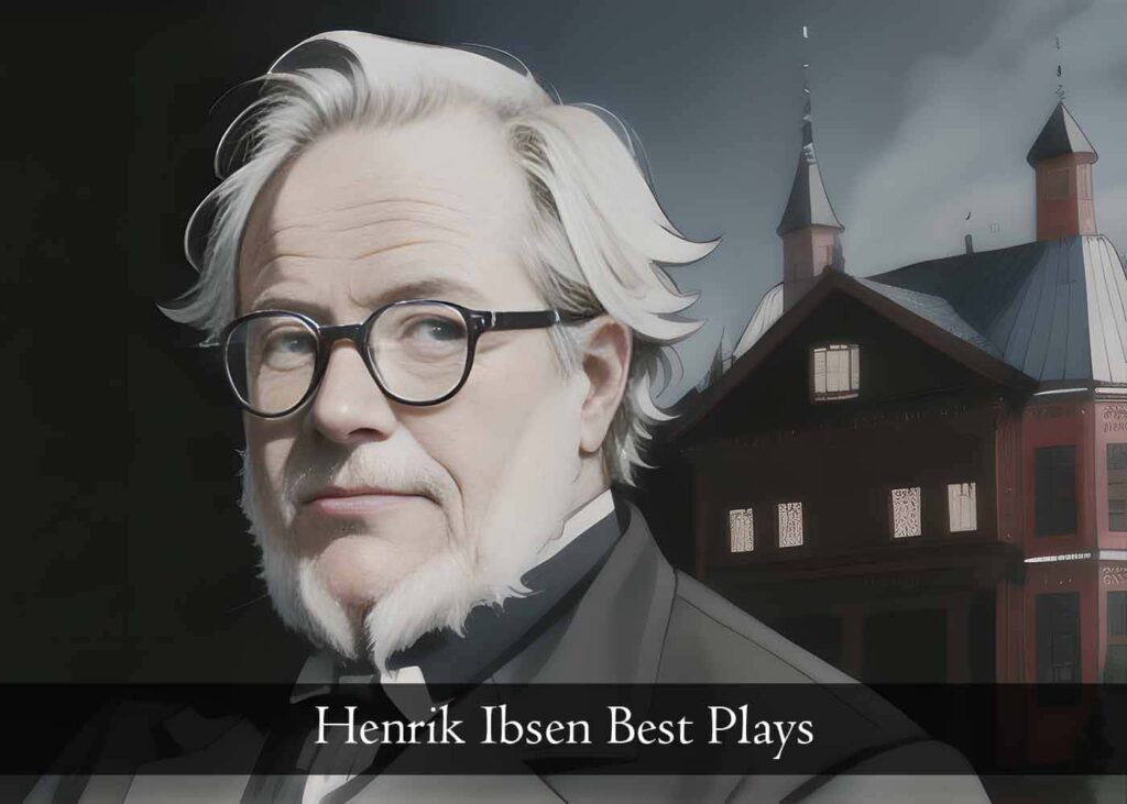 Henrik Ibsen Best Plays